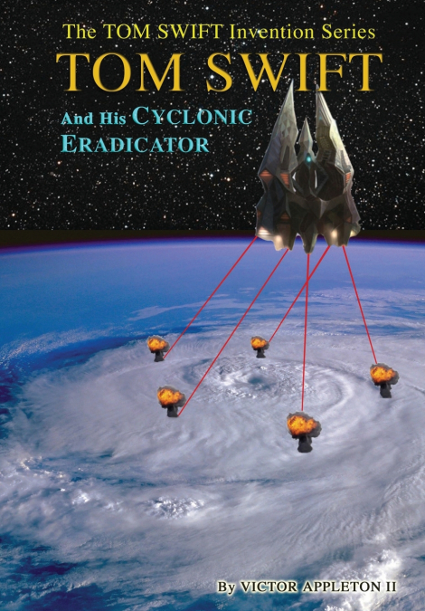 5-Tom Swift and His Cyclonic Eradicator (Hb)
