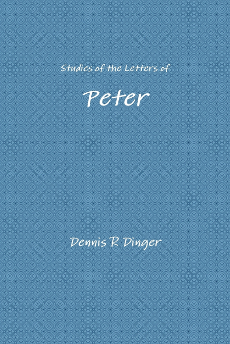 Studies of the Letters of Peter