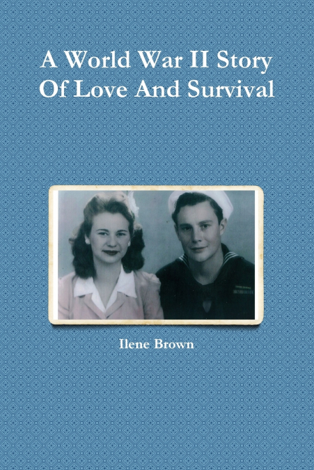 A World War II Story of Love and Survival
