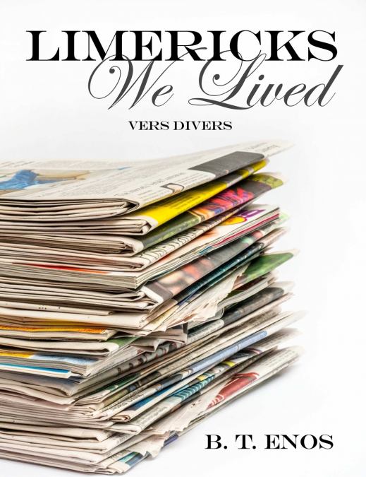 Limericks We Lived