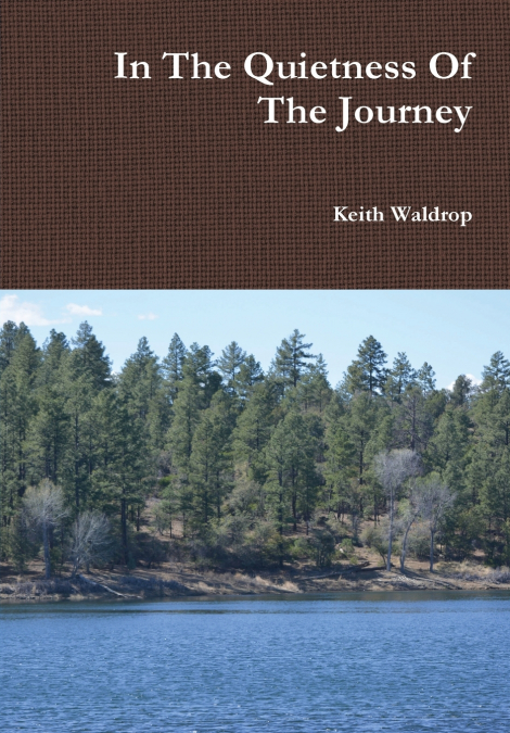 In The Quietness Of The Journey