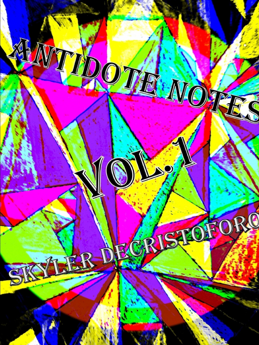 Antidote Notes Vol.1