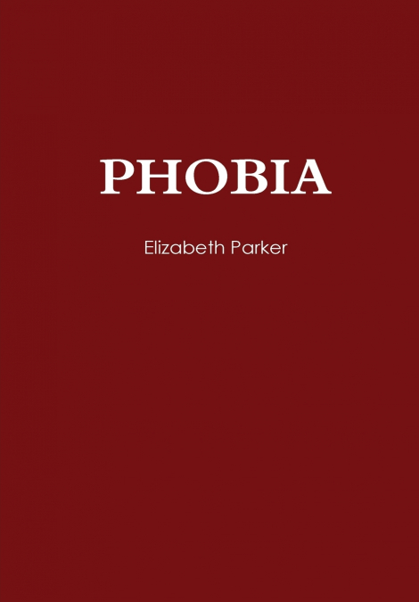Phobia