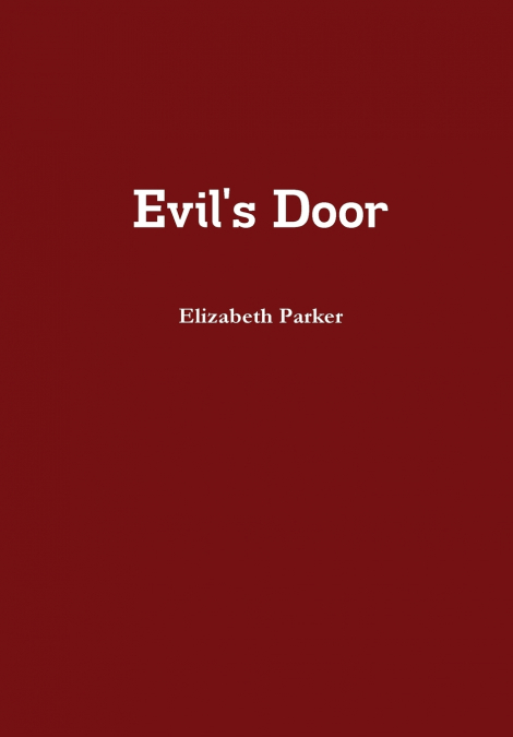 Evil’s Door
