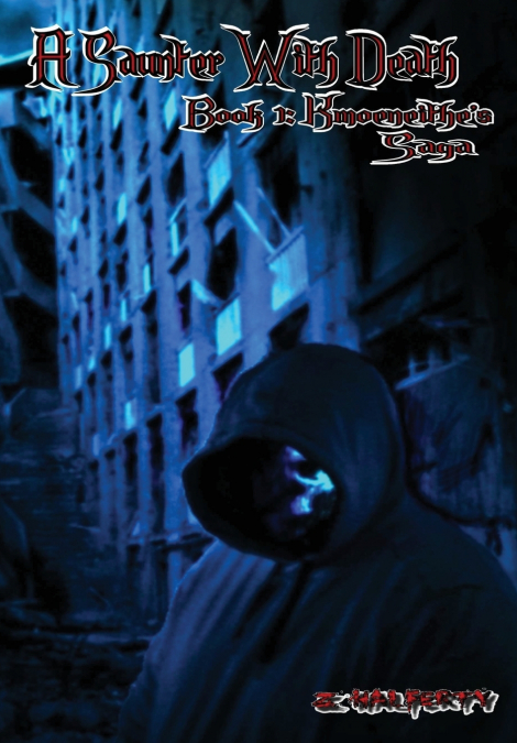 A Saunter With Death Book 1