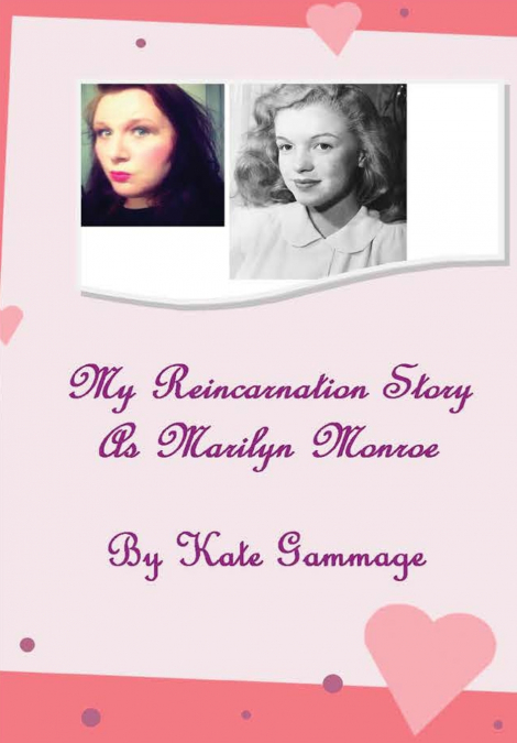 My Reincarnation Story As Marilyn Monroe