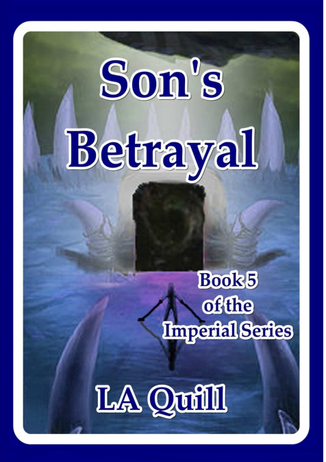 Son's Betrayal (The Imperial Series)