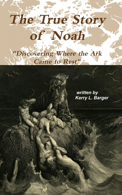The True Story of Noah