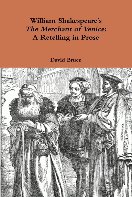 William Shakespeare?s 'The Merchant of Venice'