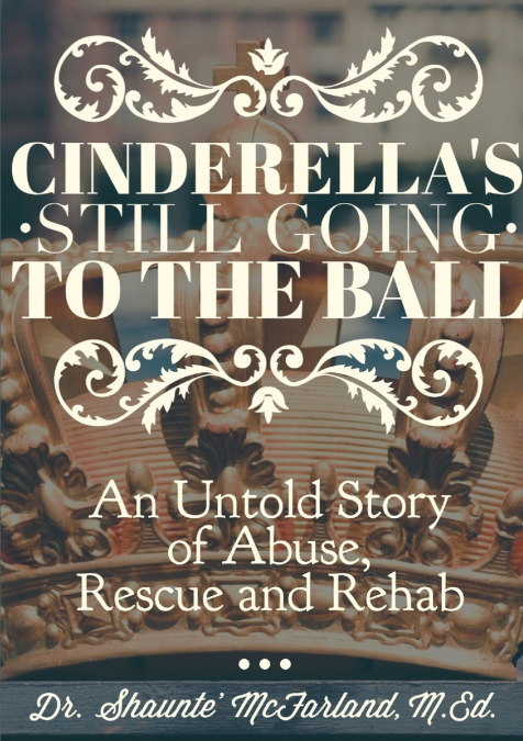 Cinderella’s Still Going to the Ball