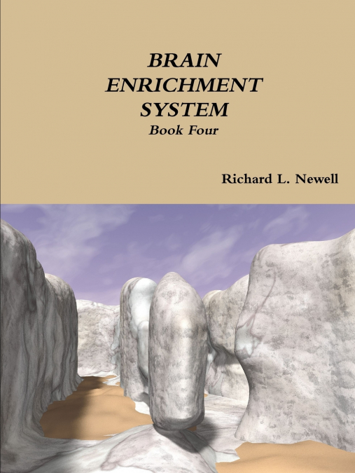 BRAIN ENRICHMENT SYSTEM Book Four
