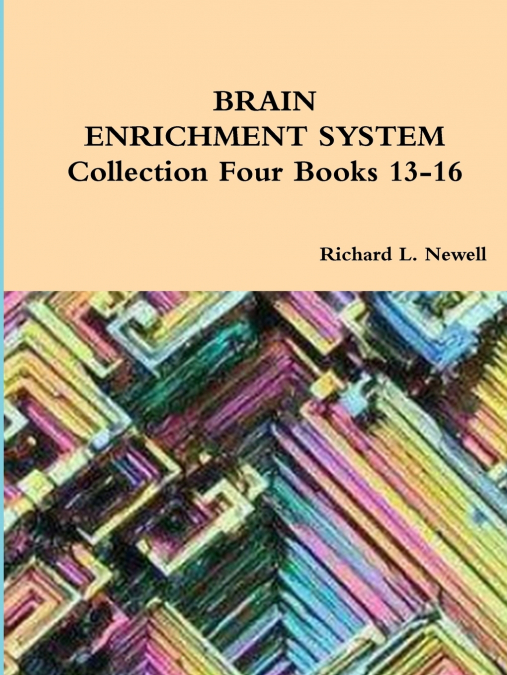 BRAIN ENRICHMENT SYSTEM  Collection Four Books 13-16
