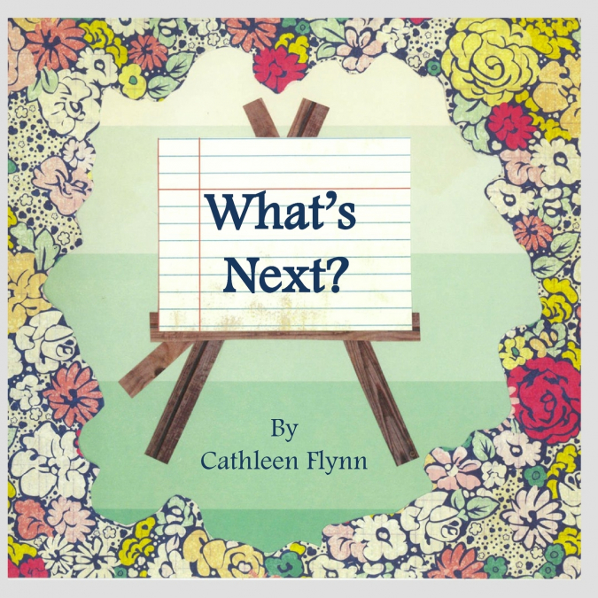 What’s Next?