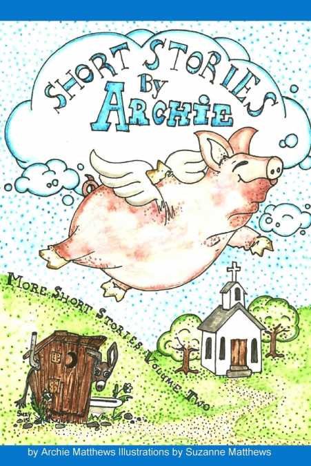 Short Stories By Archie Volume Two