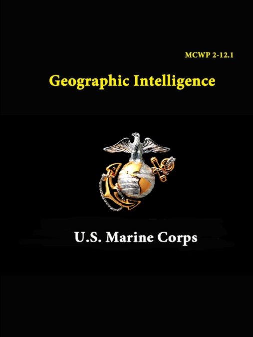 MCWP 2-12.1 - Geographic Intelligence