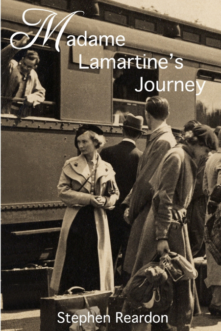 Madame Lamartine’s Journey