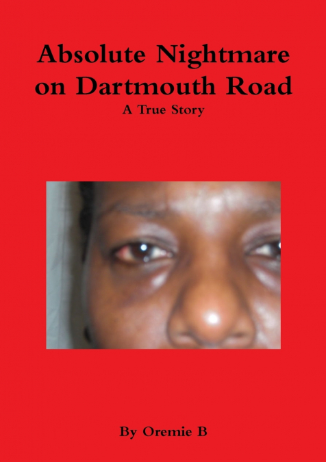 Absolute Nightmare on Dartmouth Road