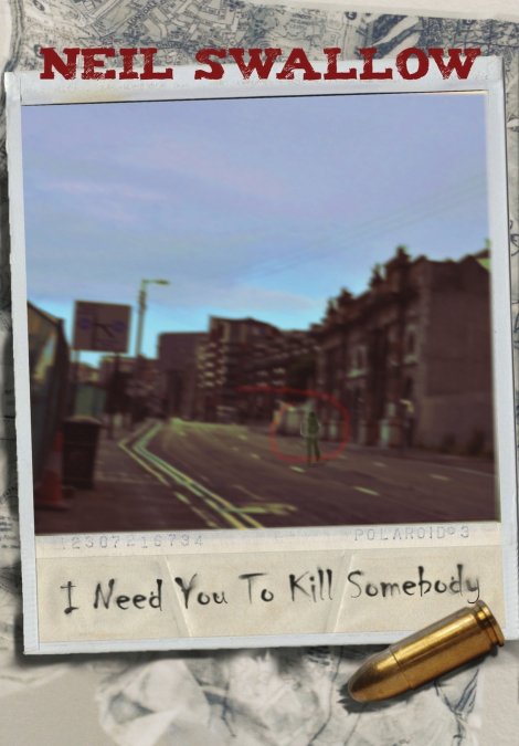I Need You To Kill Somebody