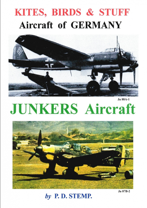 Kites, Birds & Stuff  -  Aircraft of GERMANY  -  JUNKERS Aircraft