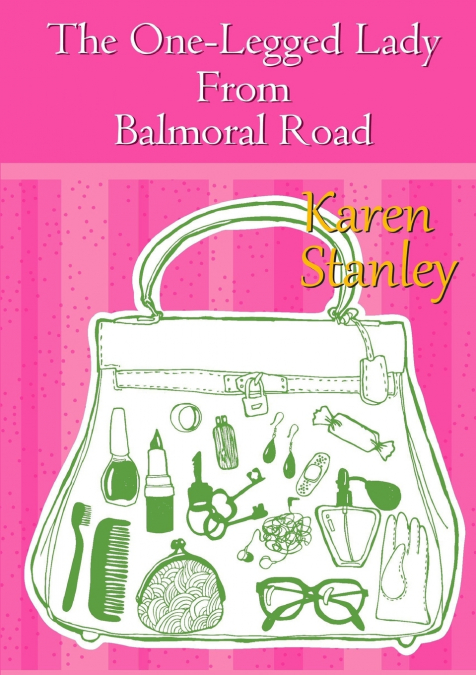 The One-Legged Lady From Balmoral Road