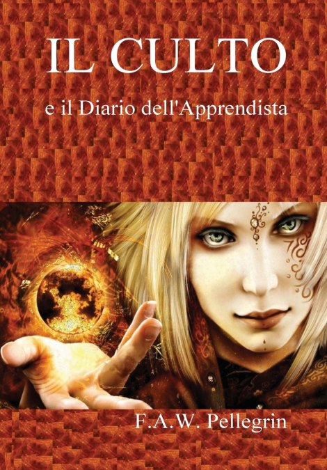 IL CULTO e il Diario dell’Apprendista
