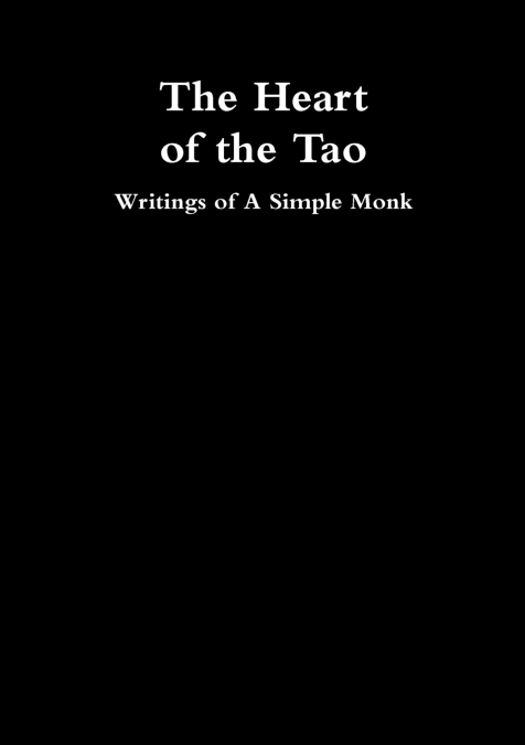 The Heart of the Tao