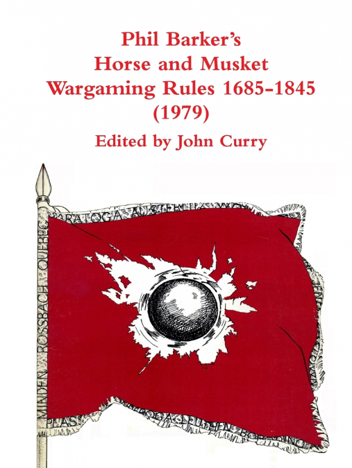 Phil Barker’s  Napoleonic Wargaming Rules 1685-1845 (1979)