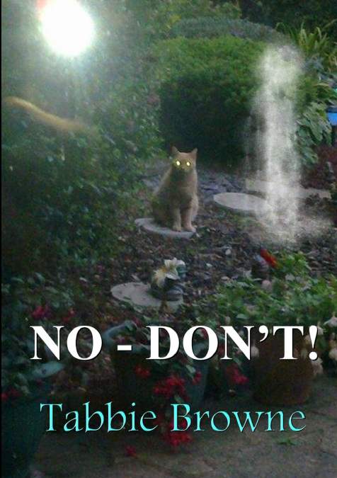 NO - DON’T!