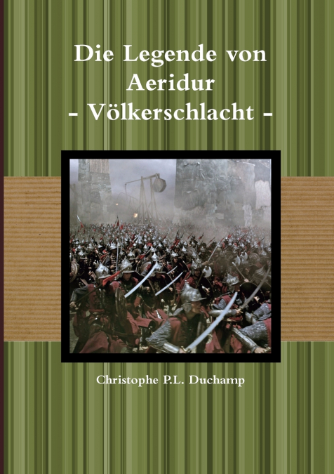 Die Legende von Aeridur - Völkerschlacht -