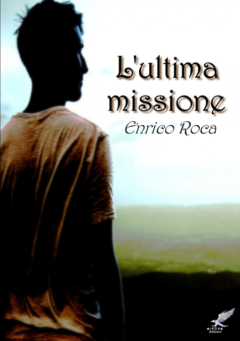L’ultima missione
