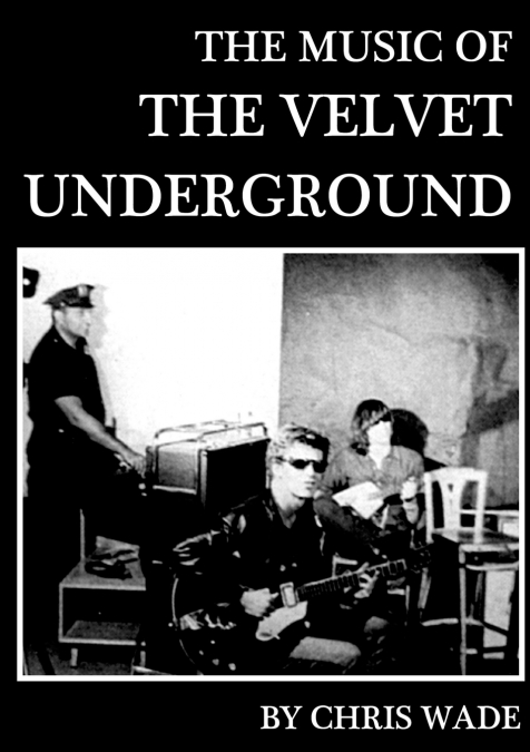 The Music of The Velvet Underground