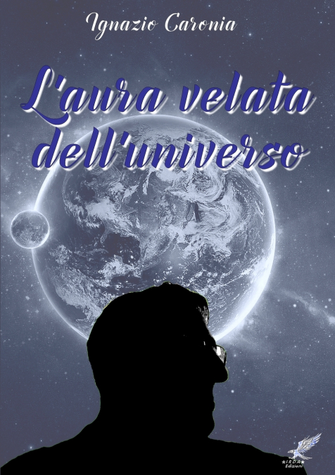 L’aura velata dell’universo