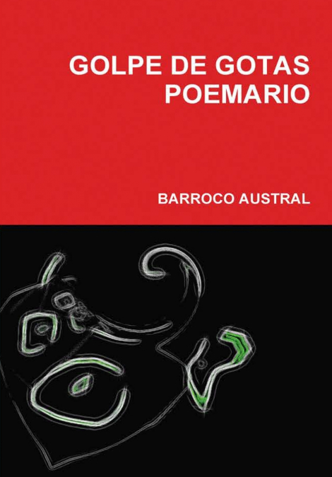 GOLPE DE GOTAS  POEMARIO