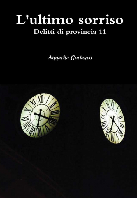 L’ultimo sorriso - Delitti di provincia 11