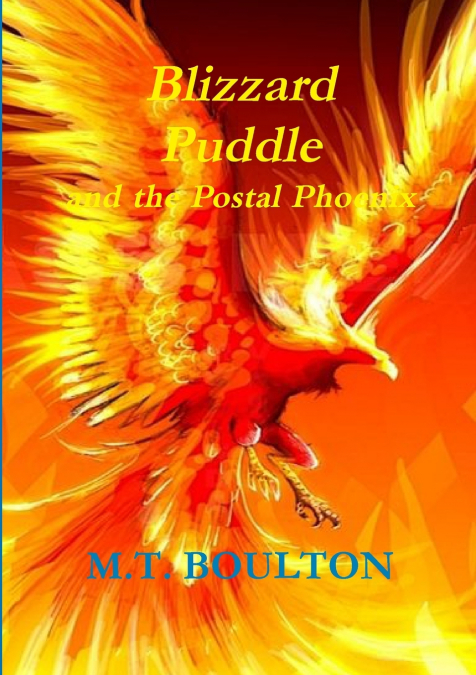 Blizzard  Puddle and the Postal Phoenix Part 3 Celebratory Edition