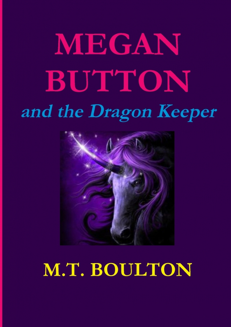 Megan Button and the Dragon Keeper