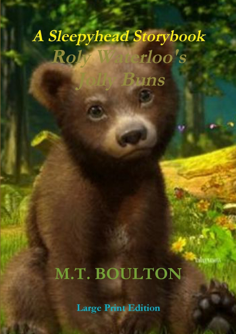 Roly Waterloo's Jolly Buns Large Print Edition