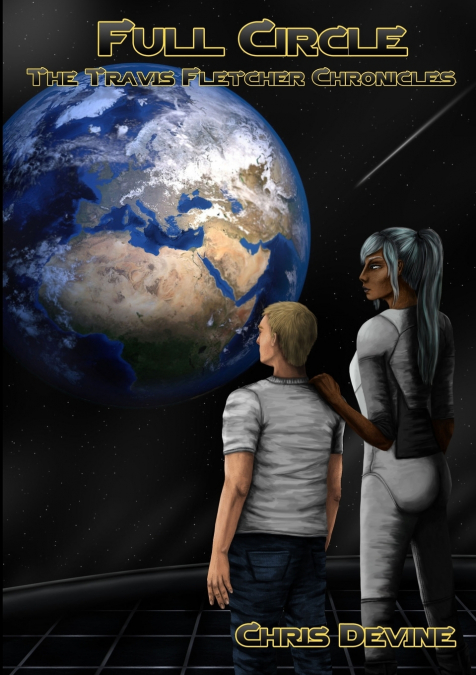Full Circle - The Travis Fletcher Chronicles