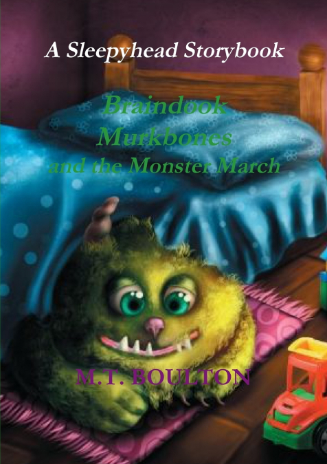 Braindook Murkbones and the Monster March