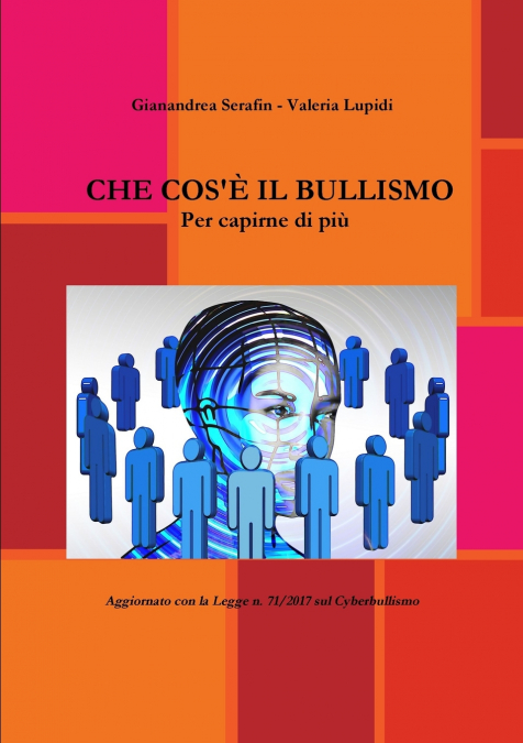 CHE COS’È IL BULLISMO