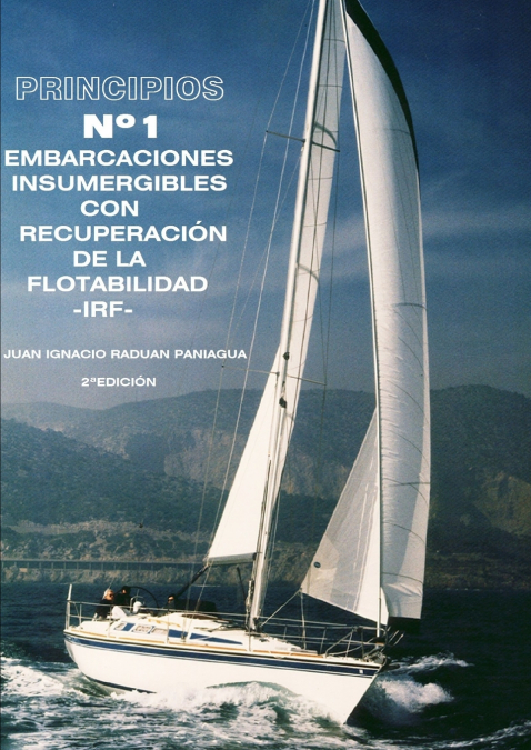 EMBARCACIONES INSUMERGIBLES CON RECUPERACIÓN DE LA FLOTABILIDAD