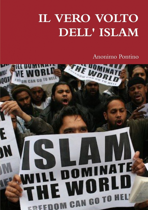 IL VERO VOLTO DELL’ ISLAM