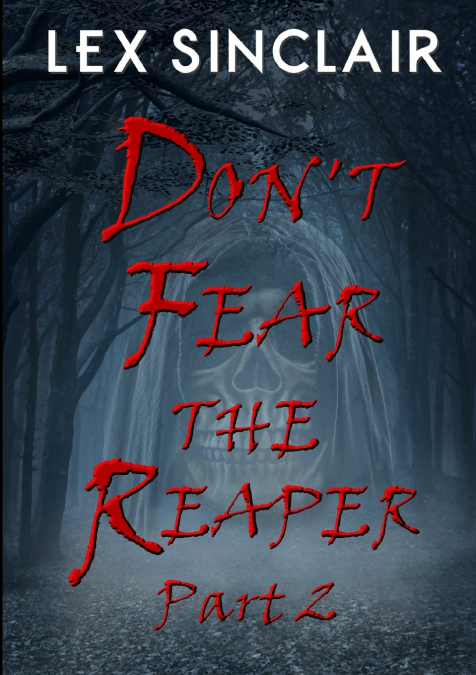 Don’t Fear The Reaper
