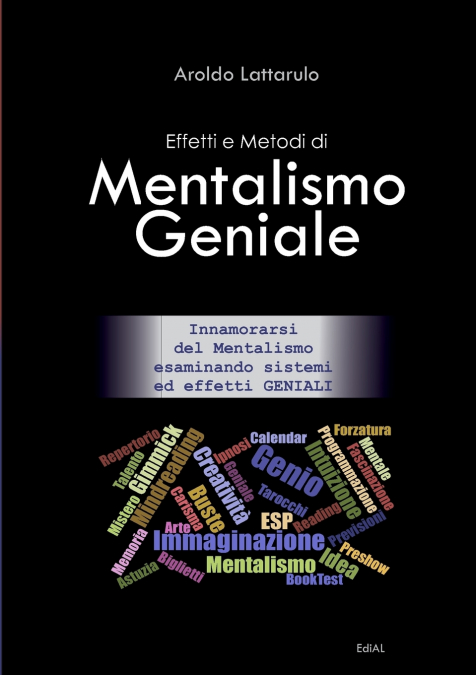Effetti e Metodi di Mentalismo Geniale