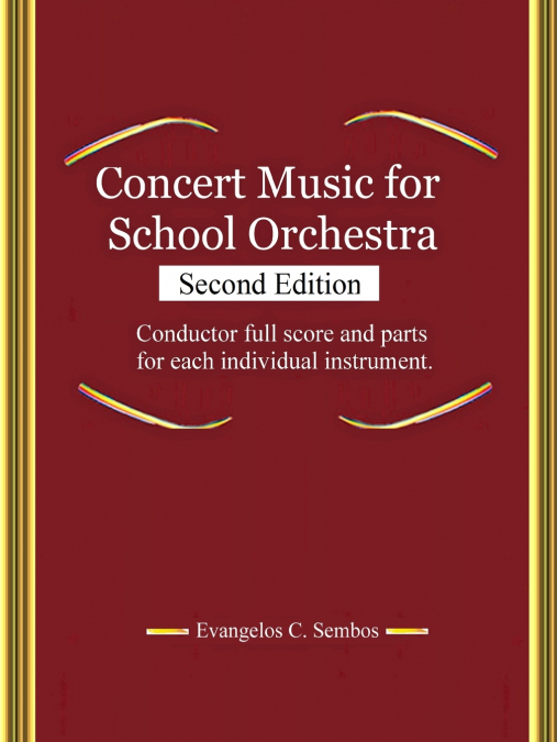 CONCERT MUSIC FOR SCHOOL ORCHESTRA (Second Edition)