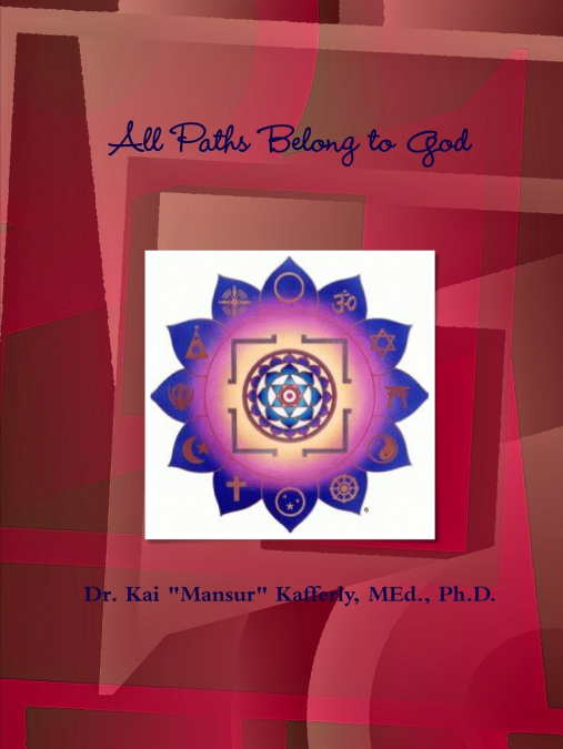 All Paths Belong to God