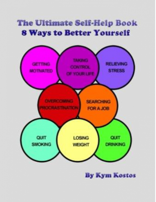 The Ultimate Self-Help Book 8 Ways to Better Yourself