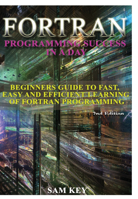 Fortran Programming success in a day