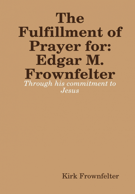 The Fulfillment pf Prayer