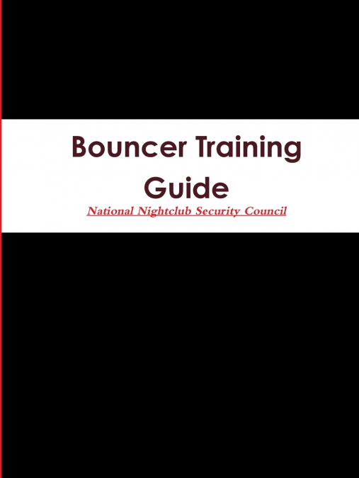 Bouncer Training Guide